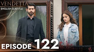 Vendetta  Episode 122 English Subtitled  Kan Cicekleri [upl. by Perce959]