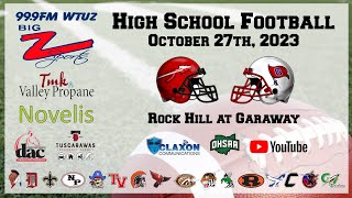 Rock Hill at Garaway  OHSAA High School Football from BIG Z Sports  WTUZ 999 [upl. by Eittod849]