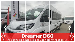 Dreamer D60 de 2021 présenté par Thierry pour les 15 jours de folie chez TPL et Réseau Fourgons [upl. by Rafaj163]