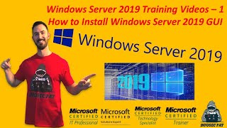 How to Install Windows Server 2019 GUI Desktop Experience Video  1 Windows Server 2019 Training [upl. by Sirc]