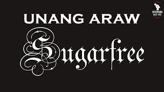 Sugarfree  Unang Araw Karaoke  Instrumental [upl. by Eimia863]