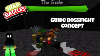 GUIDE BOSS FIGHT SHOWCASE PHASE 1 Fanmade Concept Slap Battles Roblox [upl. by Ruff457]