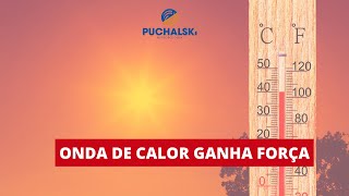 CALOR IRÁ AUMENTAR AINDA MAIS [upl. by Tayler]