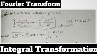 56 Using Parseval Identity Find Fourier Transform  Most Important Example41  Complete Concept [upl. by Atilehs]