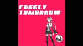 【UTAU】FREELY TOMORROW【Mitani Nana】 [upl. by Plerre144]