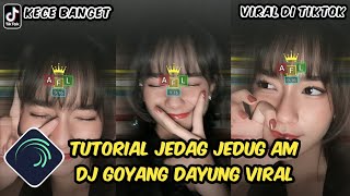 Tutorial Jedag Jedug Alight Motion DJ Goyang Dayung [upl. by Aillij]