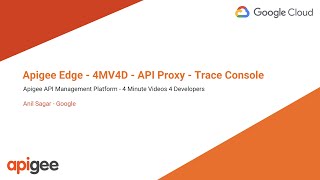 Apigee  4MV4D  API Proxy  Trace Console [upl. by Skier]