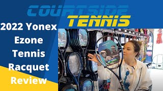 2022 7th gen Yonex Ezone Tennis Racquet Review [upl. by Verdha704]