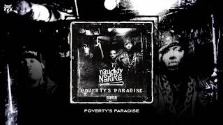 Naughty By Nature  Povertys Paradise [upl. by Tsenrae]