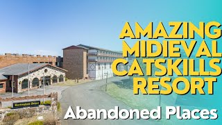 Abandoned Places  Amazing Medieval Catskills Resort abandoned resort [upl. by Farver]