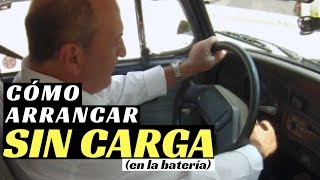 ¿CÓMO ARRANCAR UN COCHE SIN CARGA EN LA BATERÍA [upl. by Barny]