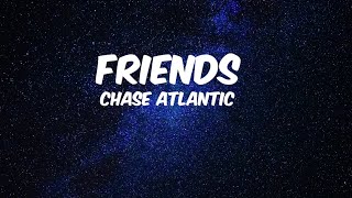 Chase Atlantic  FRIENDS lyrics [upl. by Engracia]