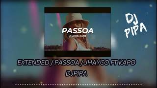 PASSOA JHAYCO FT KAPO  EXTENDED  DJPIPA  BPM 104  HD  320K  FREE [upl. by Woodall]