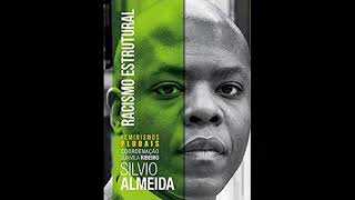 00  Áudio livro completo Racismo estrutural Apresentação e Introdução [upl. by Claudina]