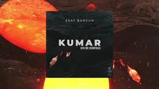 Esat Bargun  Kumar SıfırBir Soundtrack Official [upl. by Mechling]