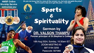 Sports amp Spirituality  Dr Valson Thampu [upl. by Valdis]