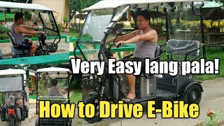 How to Drive 3 Wheels E Bike  Paano mag drive ng E Bike [upl. by Ettevi560]