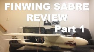 Finwing Sabre Review Part 1 Intro and Maiden Flight [upl. by Colp]