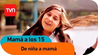 Una niña que aprendió a ser mamá  Mamá a los 15  T3E2 [upl. by Auburta232]