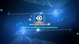 Connecting Your Camera Made EasyWansview Cloud App [upl. by Katinka230]