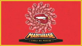 MADSTARBASE  CHOLI KE PICHE KYA HAI [upl. by Knox]