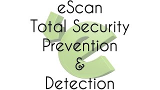 eScan Total Security prevention and detection test [upl. by Alokin]