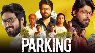 Parking Full Movie In Hindi 2023  Harish Kalyan Indhuja Ravichandran M S Bhaskar  Fact amp Review [upl. by Niwrud893]