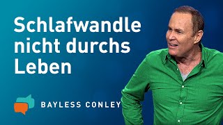 👉🏻 Vier Tipps für ein erfülltes Leben 2 – Bayless Conley [upl. by Bannasch393]