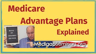 Medicare Advantage Plans Explained [upl. by Mable]