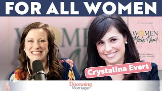 A Message for ALL Women with Crystalina Evert [upl. by Becki]