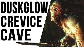 Skyrim Duskglow Crevice Location Walkthrough The Legendary War of Duskglow [upl. by Pirozzo]