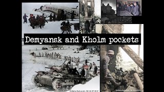 Battles of WW2 The Demyansk and Kholm pockets [upl. by Ymorej]