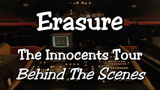 Erasure The Innocents Tour Behind The Scenes [upl. by Clare]