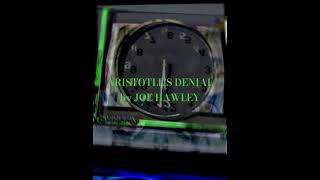 Aristotles Denial by Joe Hawley [upl. by Drarehs]