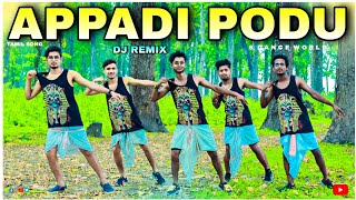 Appadi Podu  Dj Remix  Dance Cover  S Dance World [upl. by Esdnyl109]