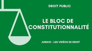 Le bloc de constitutionnalité [upl. by Ellebasi]