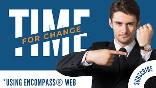 Creating change with Encompass® Web [upl. by Nnyl]