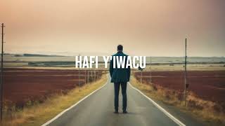 HAFI YIWACU  Indirimbo nziza zo guhimbaza Imana by Isaac Nsengi Graham  Isagram Music [upl. by Hazel]