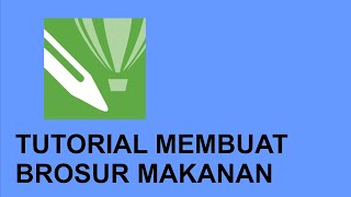 Tutorial Membuat Brosur Makanan  Tutorial CorelDraw X7 64 Bit [upl. by Nhguavoj]