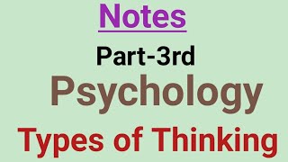 Thinking Psychology Types of Thinking in Psychology Types of Thinking in Psychology in Hindi [upl. by Dorina]