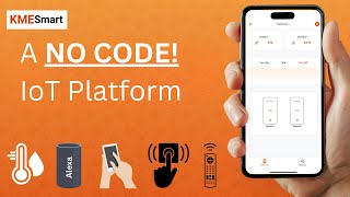 Create IoT Projects with No Code 🤩🤩  KME Smart Iot Platform Tutorial KMESmart [upl. by Breech]