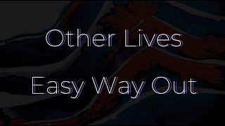 Other Lives  Easy Way Out  Karaoke original song [upl. by Ynafit]