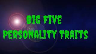 BIG 5 PERSONALITY TRAITS  Big five model  OCEAN Traits  Extraversion Agreeablenes neuroticism etc [upl. by Frum817]