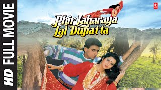 Phir Laharaya Lal Dupatta Full Movie Gulshan Kumar Sahil Veverly  TSeries Bollywood Classics [upl. by Macegan]