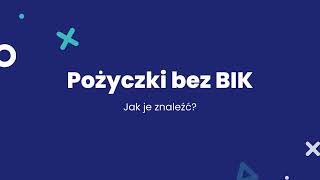 Pożyczki bez BIK  jak je znaleźć [upl. by Oile]