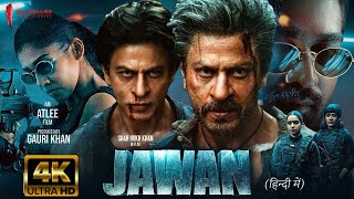 Jawan Full Movie 4K HD facts Hindi  Shah Rukh Khan And Vijay Sethupaty  Full Action Movie  Atlee [upl. by Trueblood369]