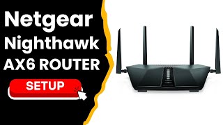 Netgear Nighthawk AX6 Router [upl. by Hunfredo]