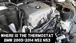 WHERE IS THE THERMOSTAT ON BMW N52 N53 ENGINE 2005  2014 [upl. by Humberto]