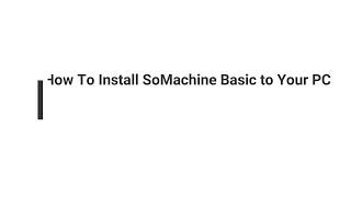 SoMachine V150 Installation Guide [upl. by Nnyw]