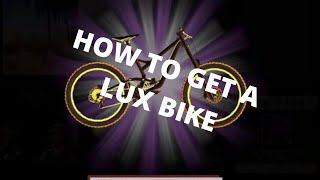 How to get a Lux Bike  Complete tutorial Descenders [upl. by Nesnah]